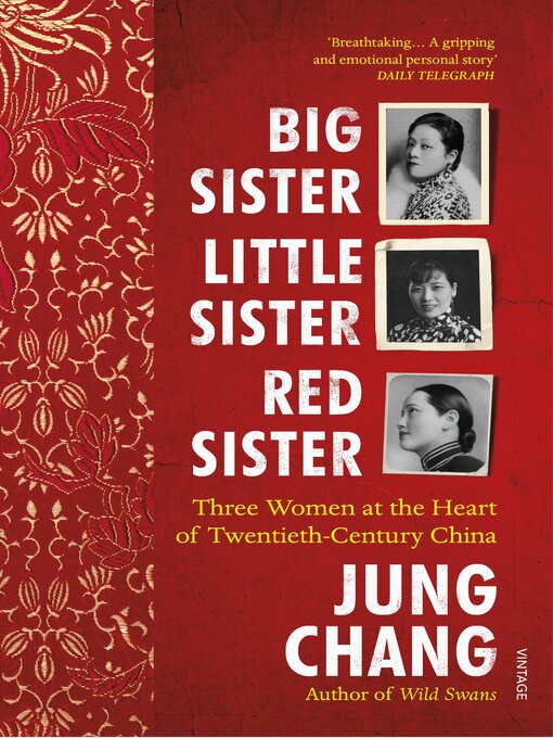 Title details for Big Sister, Little Sister, Red Sister by Jung Chang - Available